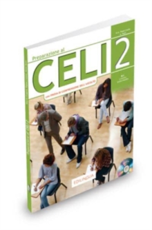 Preparazione al Celi : Celi 2 (con Prova di Comprensione dell'Ascolto) Libro + CD