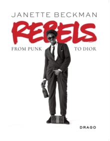 Rebels: From Punk to Dior