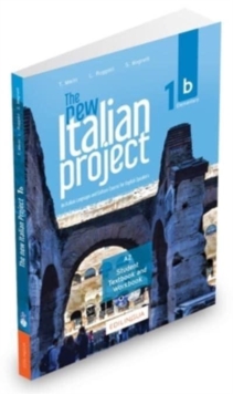 The New Italian Project 1b - Student's book & Workbook + interactive version access : + i-d-e-e code