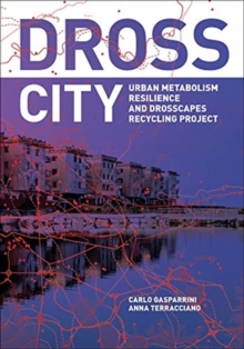 Dross City : Urban Metabolism