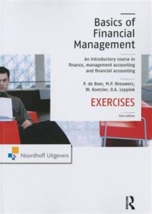 The Basics of Financial Management : An introductory course in finance, management accounting and financial accounting