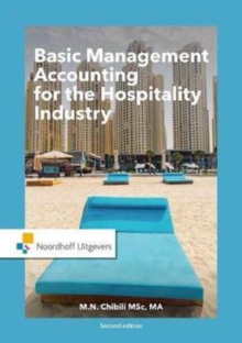Basic Management Accounting for the Hospitality Industry, Paperback / softback Book Basic Management Accounting for the Hospitality Industry, Paperback / softback Book