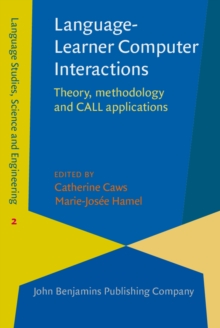 Language-Learner Computer Interactions : Theory, Methodology and Call Applications