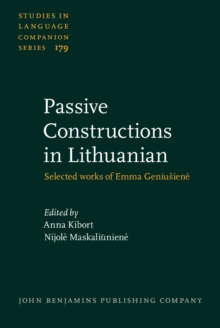 Passive Constructions in Lithuanian : Selected works of Emma Geniusienė