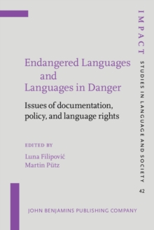 Endangered Languages and Languages in Danger : Issues of documentation, policy, and language rights