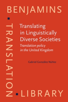 Translating in Linguistically Diverse Societies : Translation policy in the United Kingdom