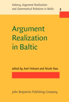 Argument Realization in Baltic