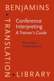 Conference Interpreting  A Trainers Guide