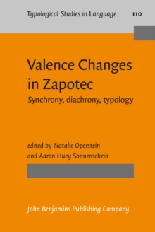 Valence Changes in Zapotec : Synchrony, diachrony, typology