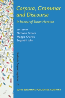 Corpora, Grammar and Discourse : In honour of Susan Hunston