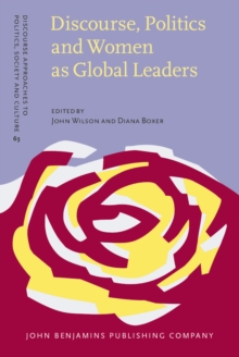 Discourse, Politics and Women as Global Leaders