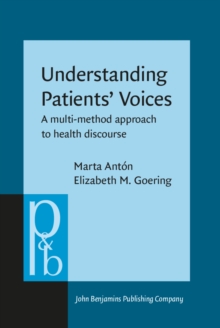 Understanding Patients' Voices : A multi-method approach to health discourse