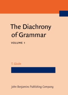 The Diachrony of Grammar