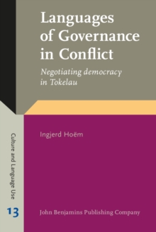 Languages of Governance in Conflict : Negotiating democracy in Tokelau