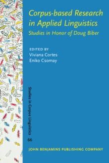 Corpus-based Research in Applied Linguistics : Studies in Honor of Doug Biber