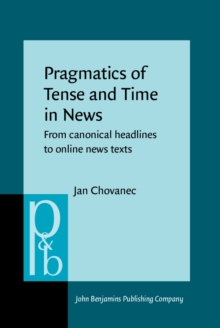 Pragmatics of Tense and Time in News : From canonical headlines to online news texts