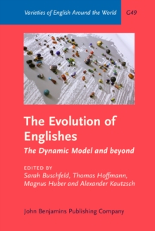 The Evolution of Englishes : The Dynamic Model and beyond