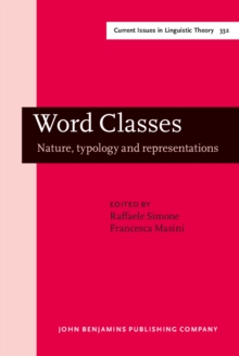 Word Classes : Nature, typology and representations