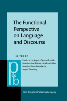 The Functional Perspective on Language and Discourse : Applications and implications