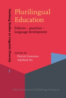 Plurilingual Education : Policies - practices - language development