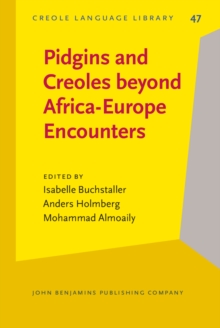 Pidgins and Creoles beyond Africa-Europe Encounters