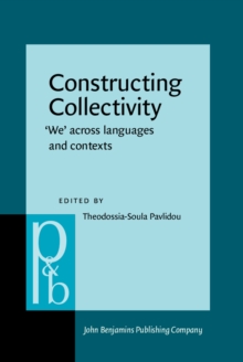 Constructing Collectivity : 'We' across languages and contexts