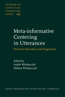 Meta-informative Centering in Utterances : Between Semantics and Pragmatics