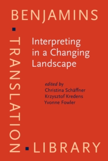 Interpreting in a Changing Landscape : Selected papers from Critical Link 6