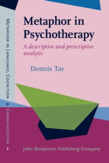 Metaphor in Psychotherapy : A descriptive and prescriptive analysis