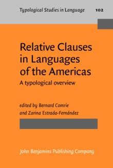 Relative Clauses in Languages of the Americas : A typological overview