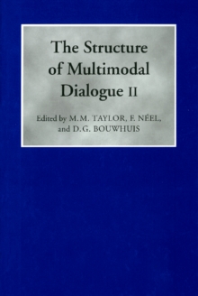 The Structure of Multimodal Dialogue II