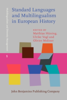 Standard Languages and Multilingualism in European History