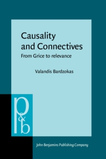 Causality and Connectives : From Grice to relevance