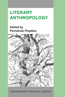 Literary Anthropology : A new interdisciplinary approach to people, signs and literature