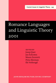 Romance Languages and Linguistic Theory 2001 : Selected papers from 'Going Romance', Amsterdam, 6-8 December 2001