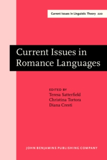 Current Issues in Romance Languages : Selected papers from the 29th Linguistic Symposium on Romance Languages (LSRL), Ann Arbor, 8-11 April 1999