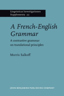 A French-English Grammar : A contrastive grammar on translational principles