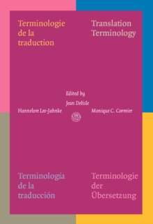 Terminologie de la Traduction : Translation Terminology. Terminologia de la Traduccion. Terminologie der Ubersetzung