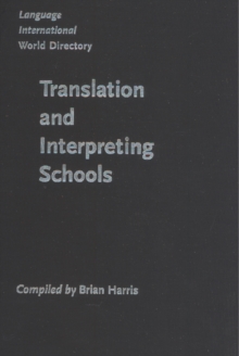 Language International World Directory of Translation and Interpreting Schools