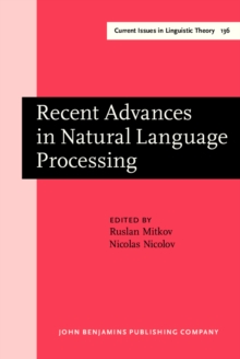 Recent Advances in Natural Language Processing : Selected Papers from RANLP '95