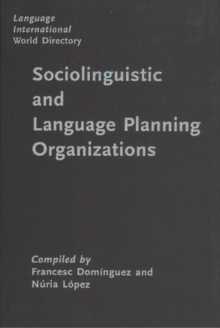 Language International World Directory of Sociolinguistic and Language Planning Organizations