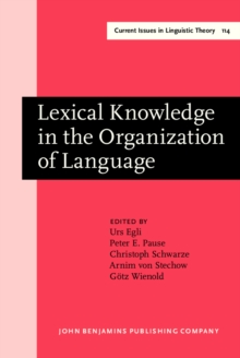 Lexical Knowledge in the Organization of Language