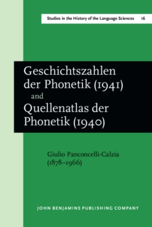 'Geschichtszahlen der Phonetik' (1941), together with 'Quellenatlas der Phonetik' (1940) : New edition