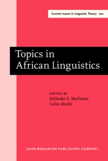 Topics in African Linguistics : Papers from the XXI Annual Conference on African Linguistics, University of Georgia, April 1990