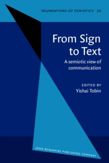 From Sign to Text : A semiotic view of communication