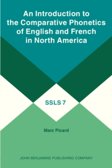 An Introduction to the Comparative Phonetics of English and French in North America