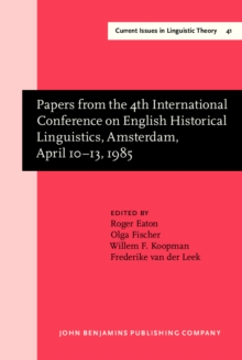 Papers from the 4th International Conference on English Historical Linguistics, Amsterdam, April 10-13, 1985