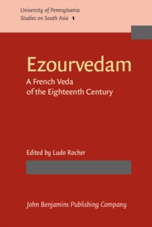 Ezourvedam : A French Veda of the Eighteenth Century