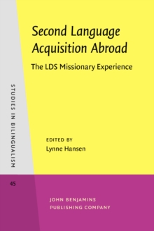 Second Language Acquisition Abroad : The LDS Missionary Experience