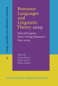 Romance Languages and Linguistic Theory 2009 : Selected papers from 'Going Romance' Nice 2009